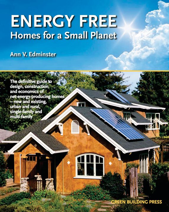Energy Free: Homes for a Small Planet
