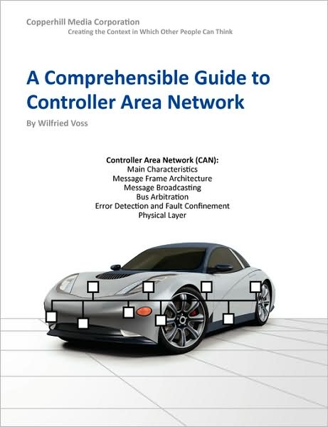 A Comprehensible Guide To Controller Area Network
