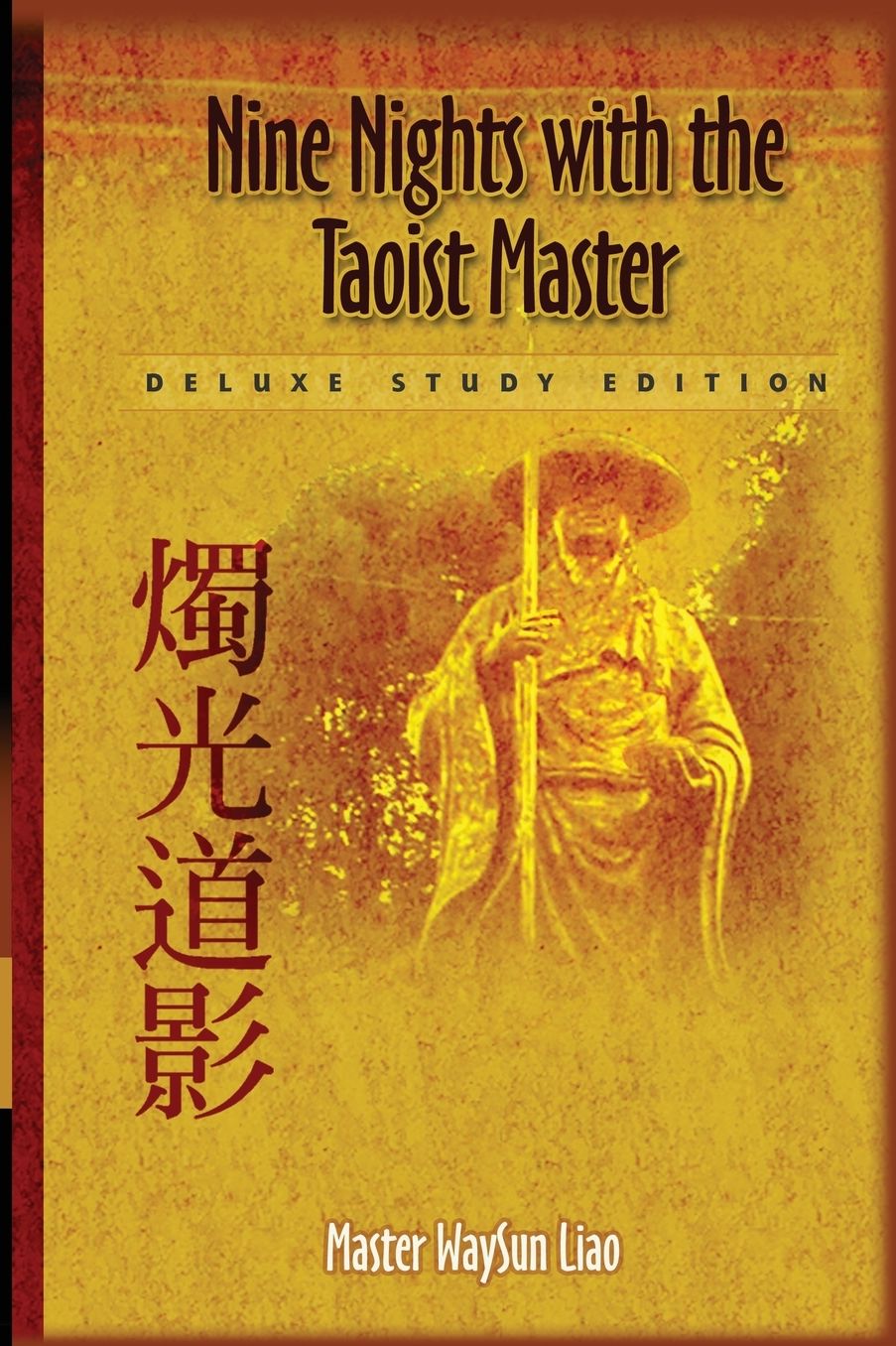 Nine Nights with the Taoist Master--Deluxe Study Edition