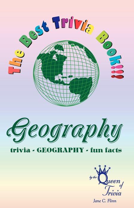 Best Trivia Book of Geography!!!