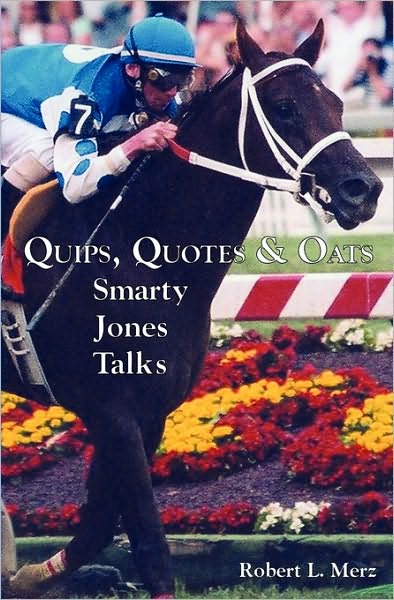 Quips, Quotes and Oats: Smarty Jones Talks