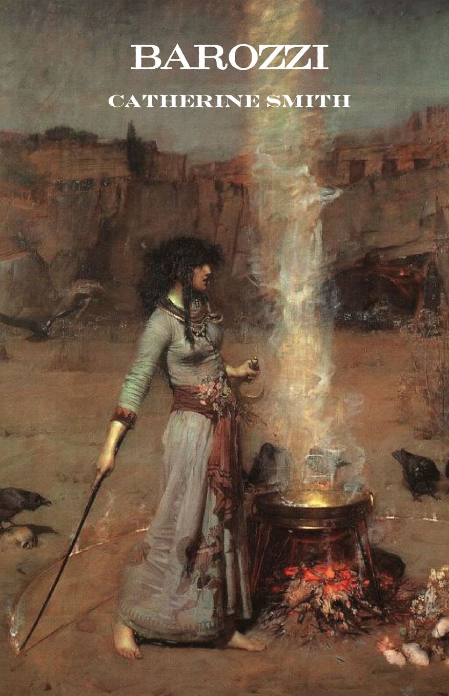 Barozzi; Or The Venetian Sorceress