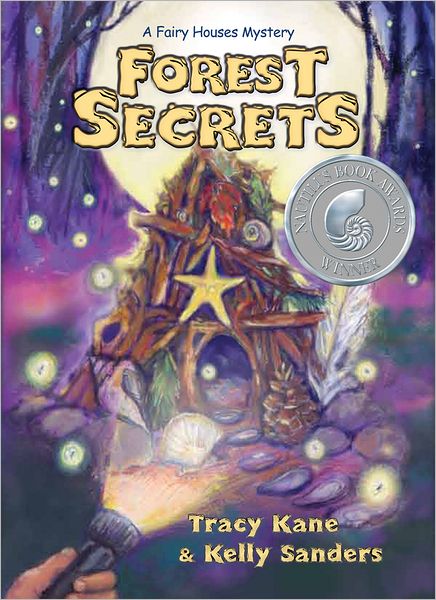Forest Secrets: A Fairy Houses Mystery