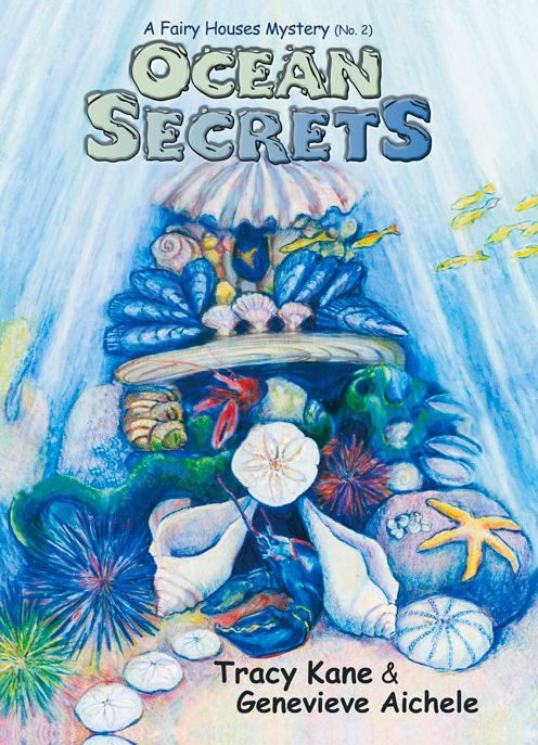 Ocean Secrets: A Fairy Houses Mystery (No. 2)