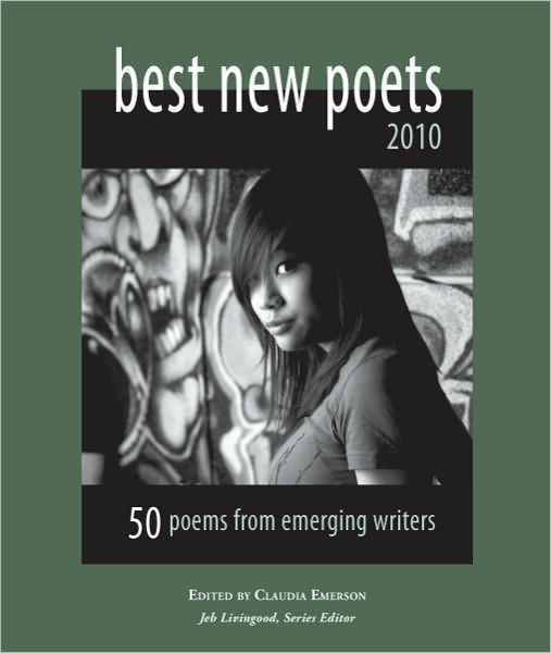 Best New Poets 2010: 50 Poems from Emerging Writers