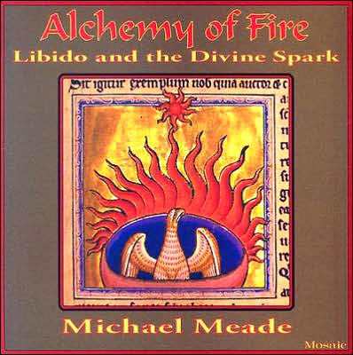 Alchemy of Fire: Libido and the Divine Spark