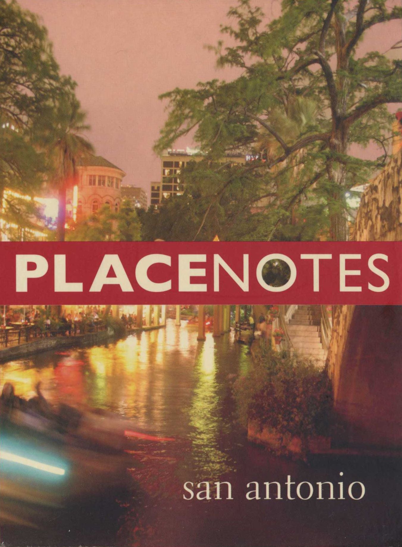 Placenotes: San Antonio