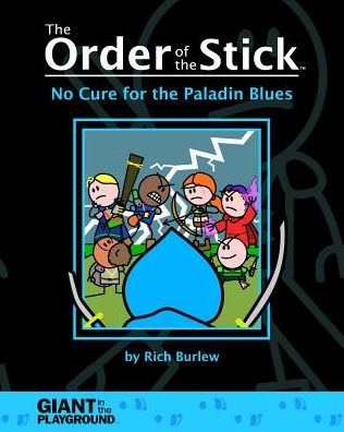 The Order of the Stick: No Cure for the Paladin Blues