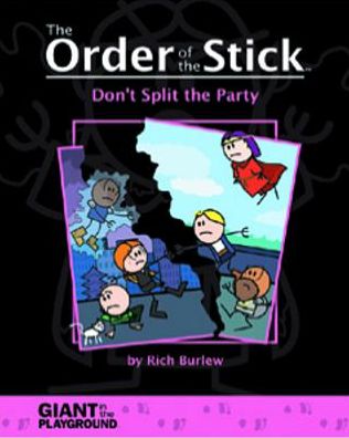 Giant In The Playground OTS04 Order Of The Stick No.4 Dont Split The Party