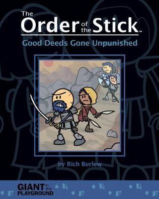 Order of the Stick - Good Deeds Gone Unpunished