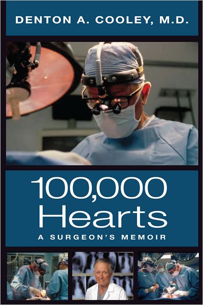100,000 Hearts: A Surgeon's Memoir