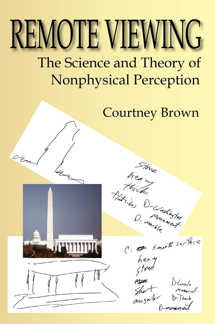 Remote Viewing: The Science and Theory O