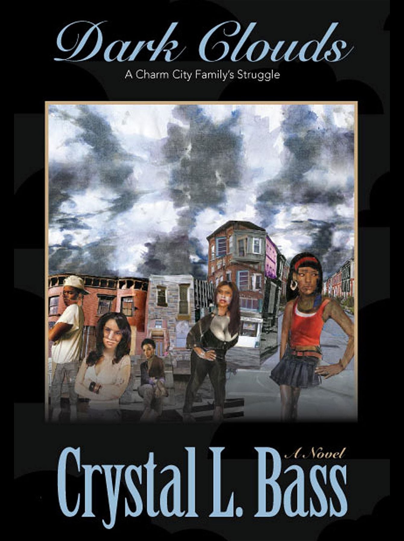 Dark Clouds: A Charm City Family's Struggle