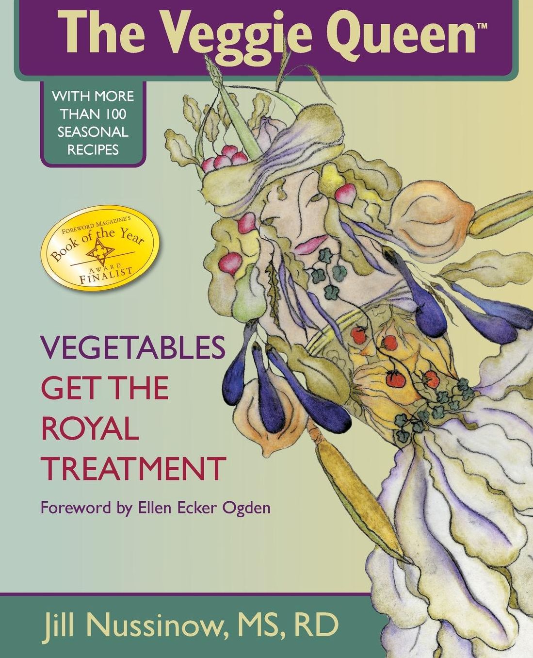 Veggie Queen: Vegetables Get the Royal Treatment