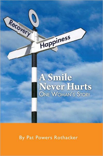 A Smile Never Hurts: One Woman's Story