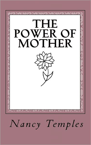 The Power of Mother