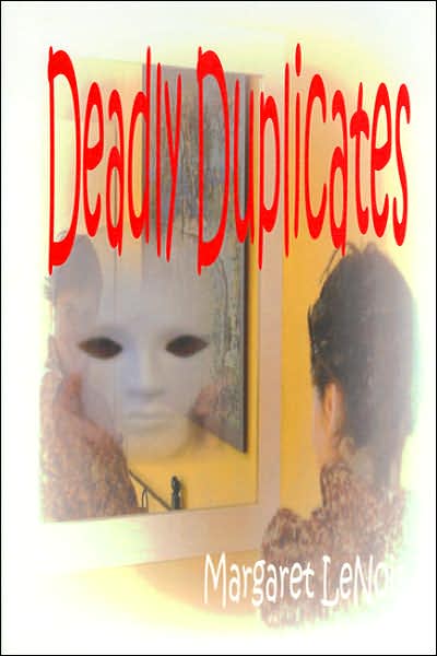 Deadly Duplicates
