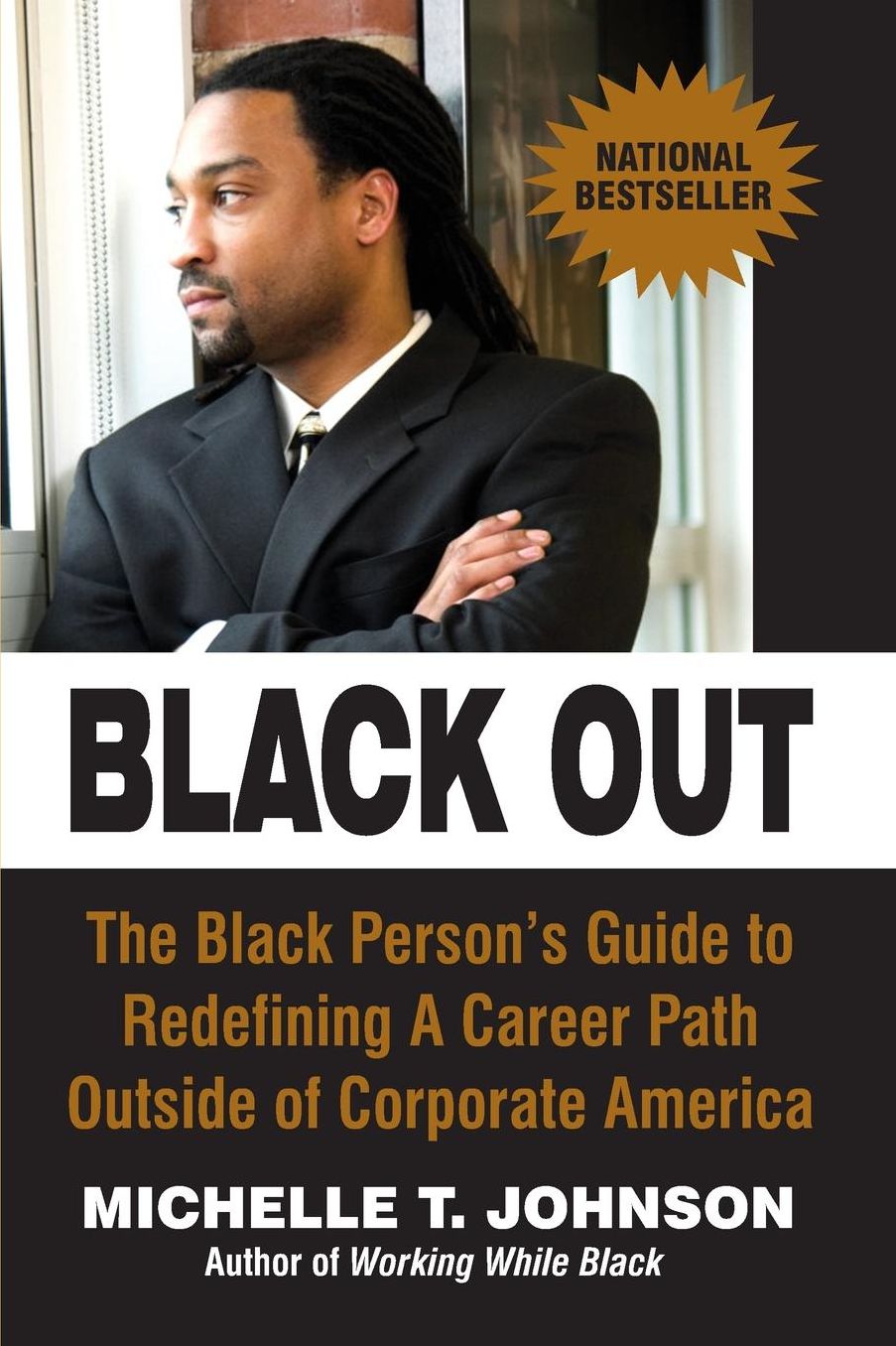 Black Out: The Black Person's Guide to Redefining a Career Path Outside of Corporate America