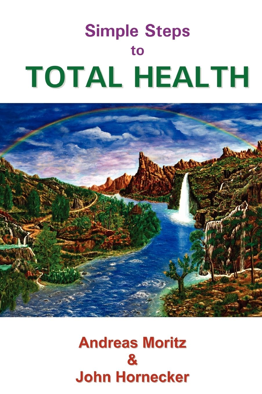 Simple Steps To Total Health