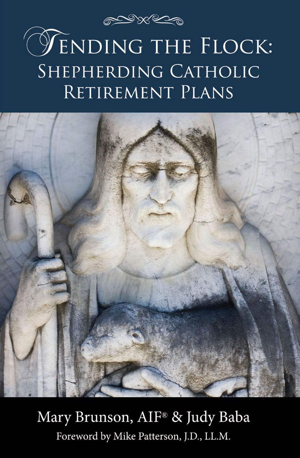 Tending the Flock: Shepherding Catholic Retirement Plans