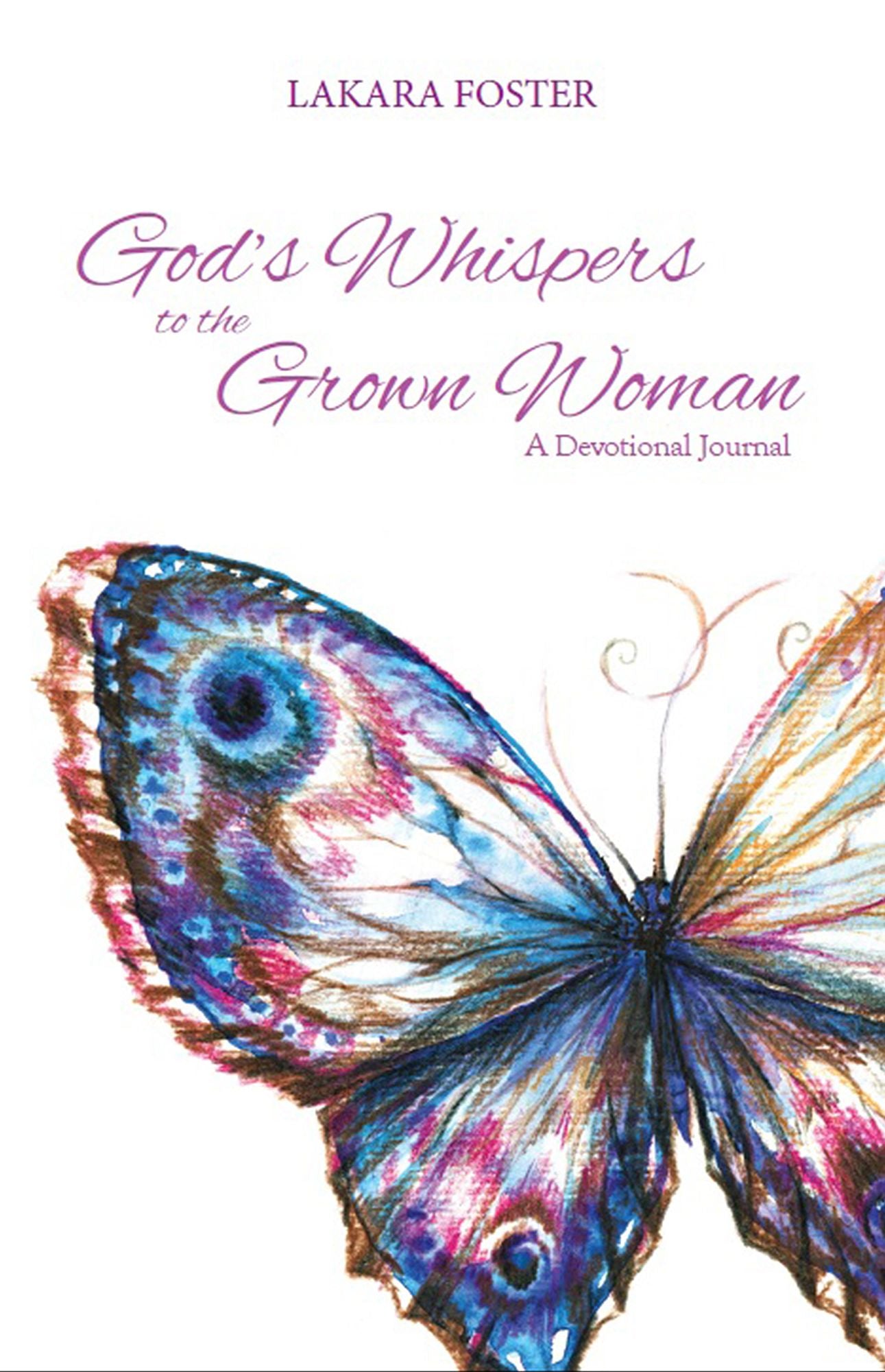 God's Whispers to the Grown Woman