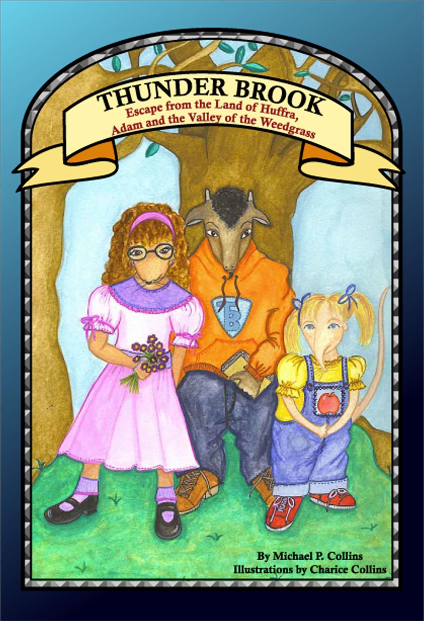 Thunder Brook: Escape from the land of Hufrra, Adam and the Valley of the Weedgrass