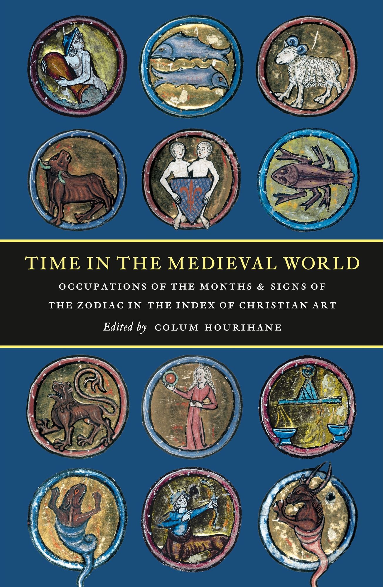 Time in the Medieval World: Occupations of the Months and Signs of the Zodiac in the Index of Christian Art