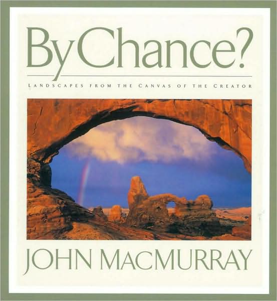 By Chance?: Landscapes from the Canvas of the Creator