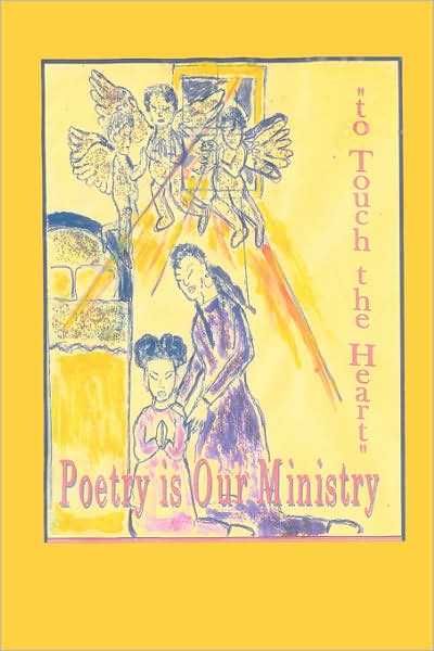 Poetry Is Our Ministry To Touch The Heart