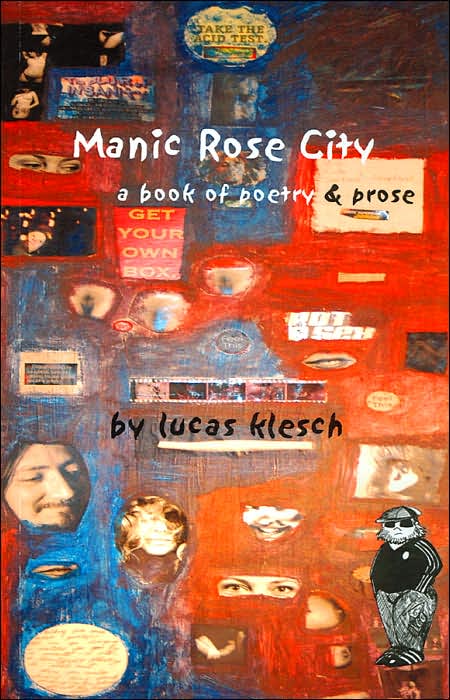 Manic Rose City: A Book of Poetry and Prose