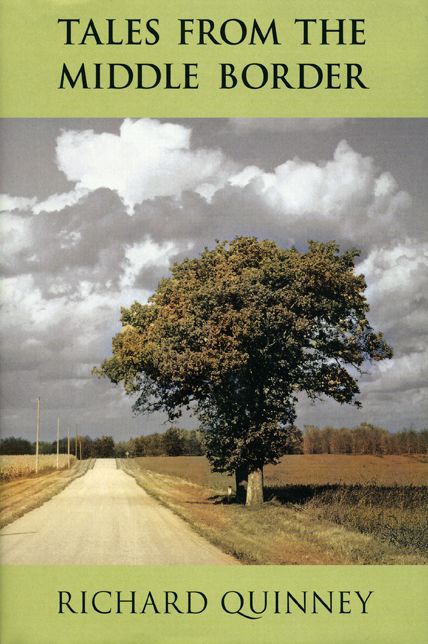 Tales from the Middle Border: A Personal Anthology