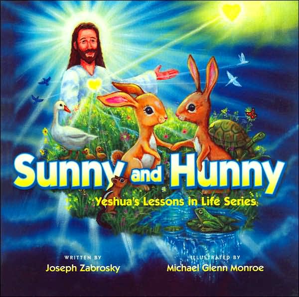 Sunny and Hunny (Yeshua's Lessons in Life Series)