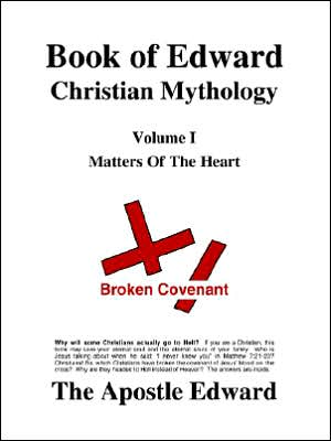 Book of Edward Christian Mythology: Matters of the Heart
