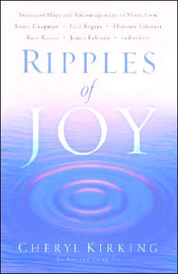 Ripples of Joy: Stories of Hope and Encouragement to Share