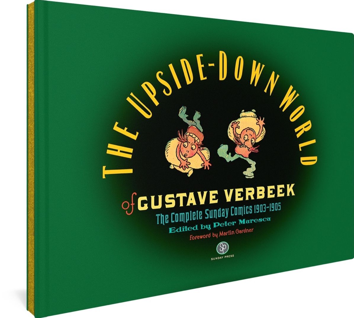 Upside Down World of Gustave Verbeek: Complete Sunday Comics, 1903-05