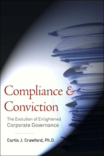 Compliance and Conviction: The Evolution of Enlightened Corporate Governance