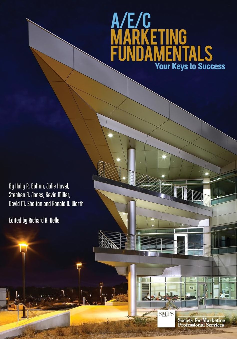 A/E/C Marketing Fundamentals: Your Keys to Success