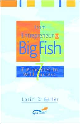 From Entrepreneur To Big Fish