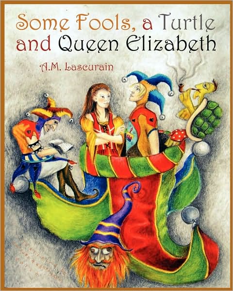 Some Fools, A Turtle, And Queen Elizabeth