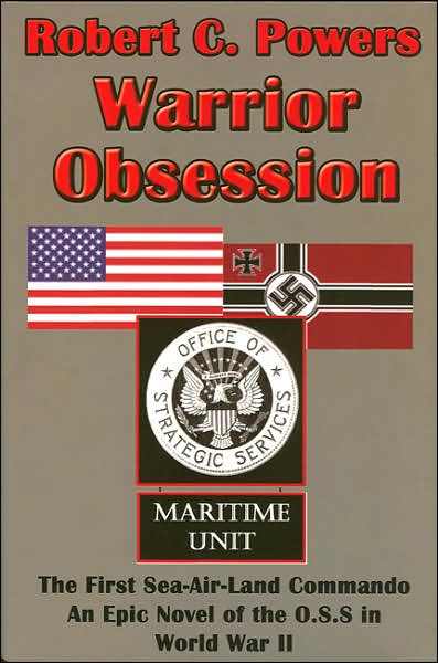 Warrior Obsession: The First SEAL