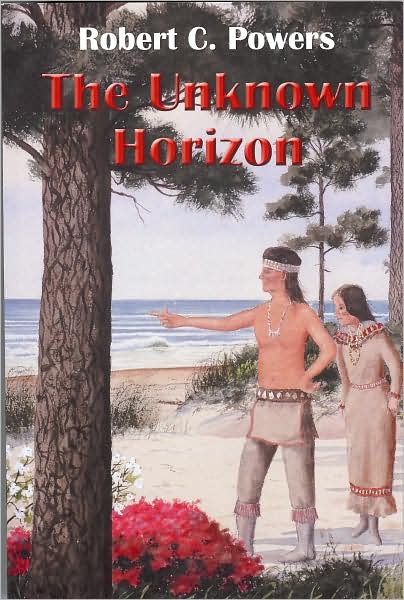 The Unknown Horizon: A Tale of the Chesapeake Nation
