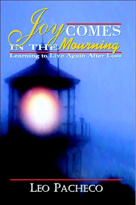 Joy Comes In The Mourning