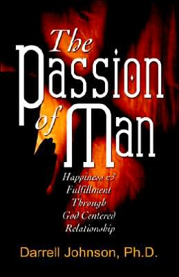 The Passion Of Man
