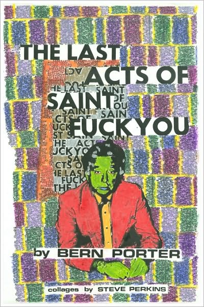 Last Acts of Saint Fuck You