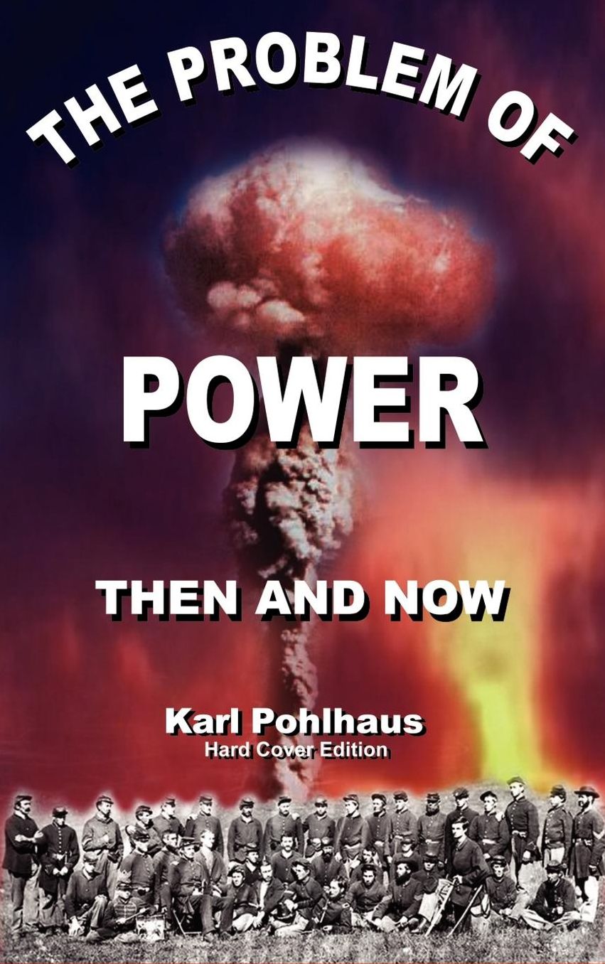 The Problem Of Power- Then And Now