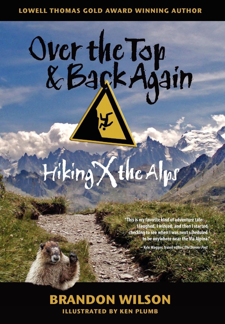 Over The Top & Back Again