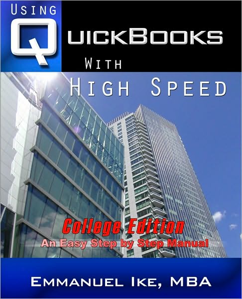 Using Quickbooks With High Speed 2008 College Edition