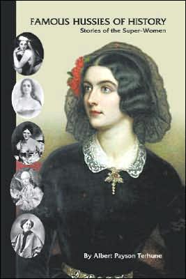 Famous Hussies of History: Stories of the Super Women