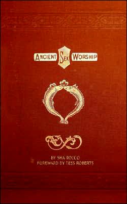 The Masculine Cross And Ancient Sex Worship