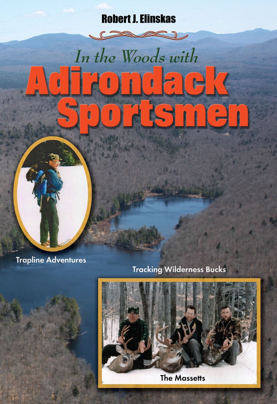 In the Woods with Adirondack Sportsmen